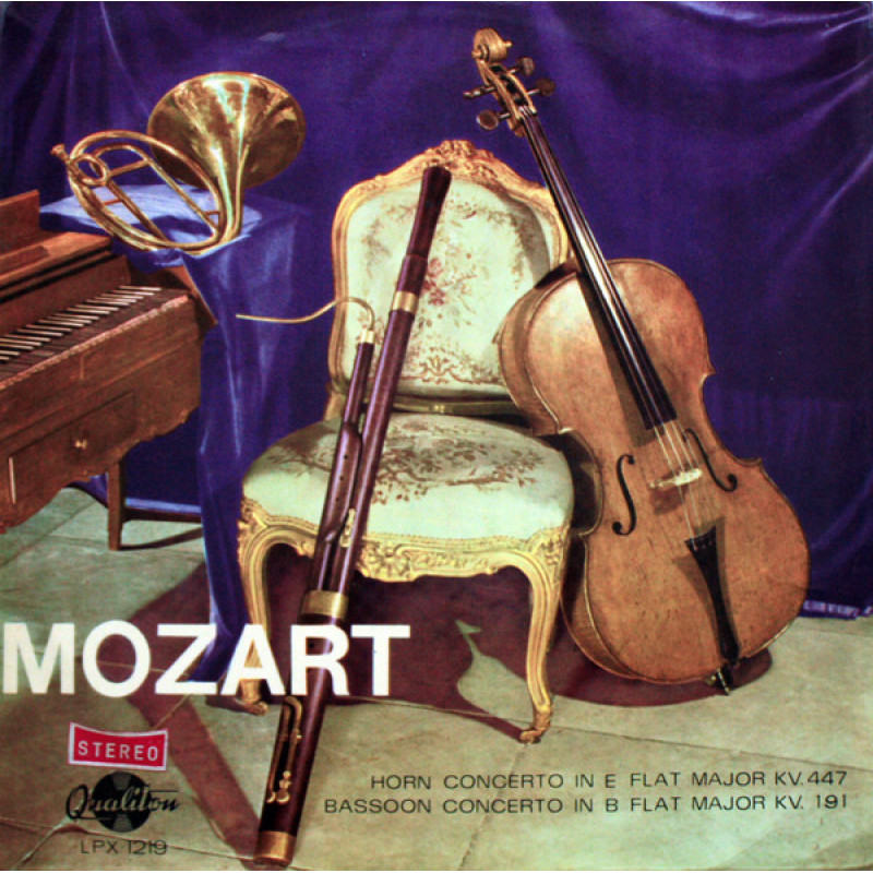 Mozart – Horn Concerto In E Flat Major KV. 447 / Bassoon Concerto In B Flat Major KV. 191 Mozart – Horn Concerto In E Flat Major KV. 447 / Bassoon Concerto In B Flat Major KV. 191